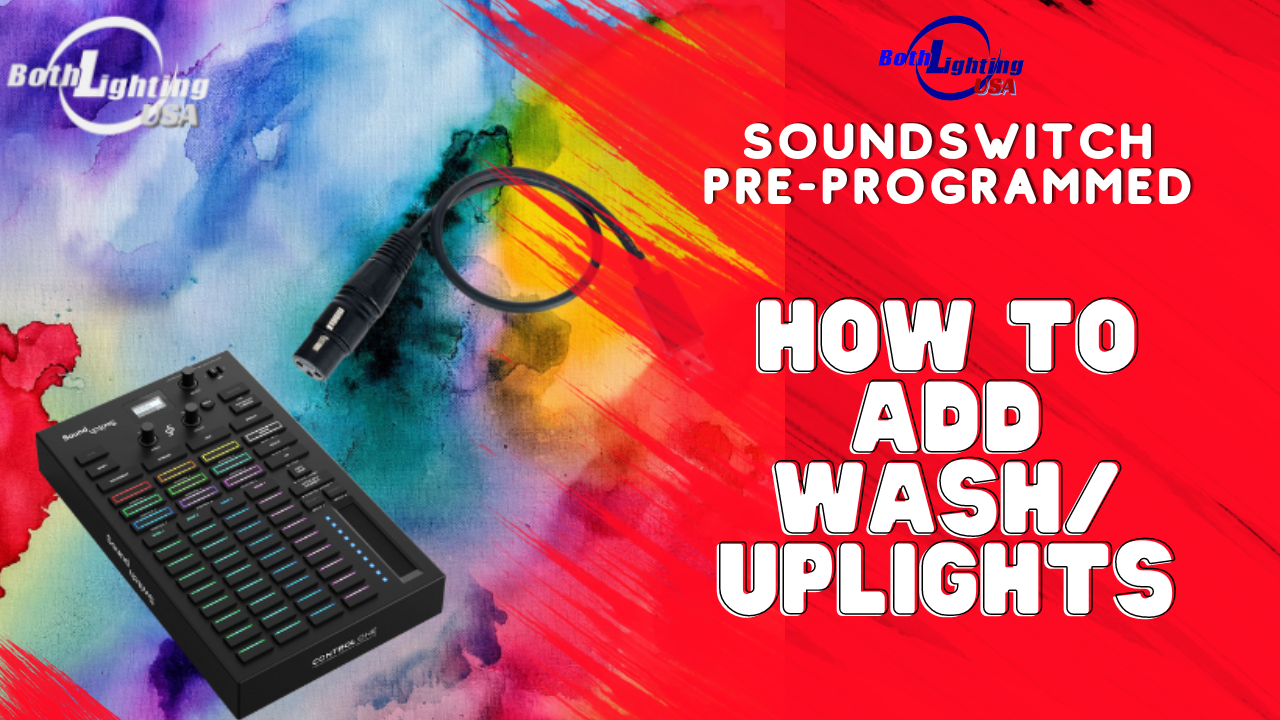 How to add wash light fixtures to Soundswitch