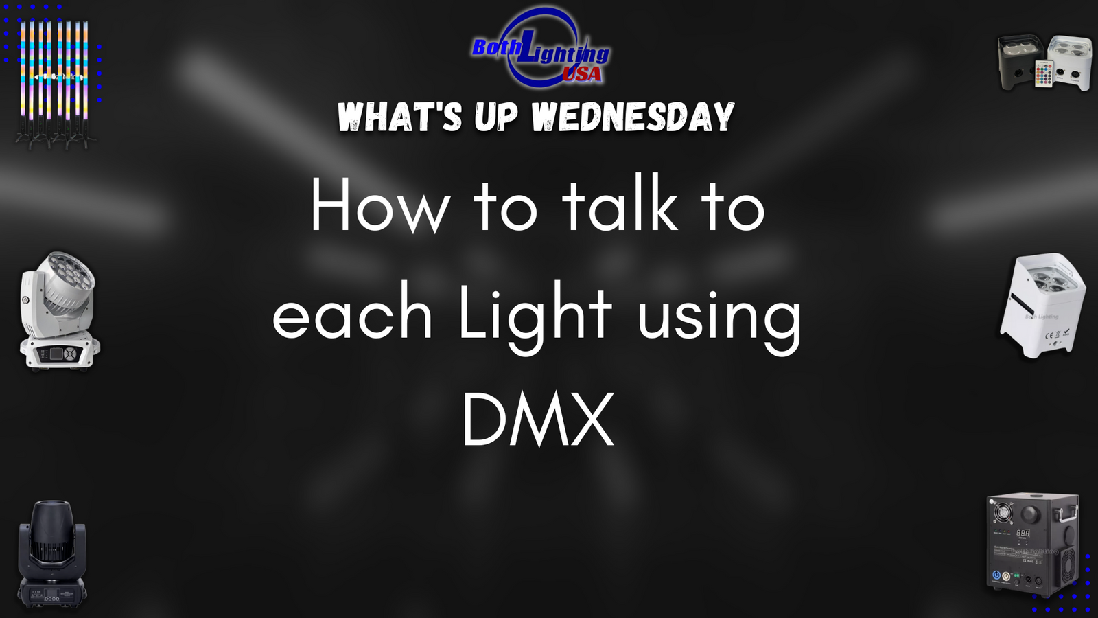 How to Talk to Each Light using DMX