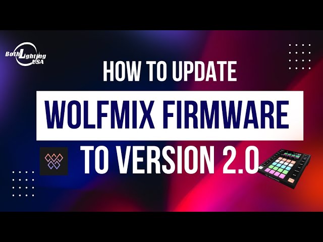 Updating Your WolfMix to Firmware 2.0