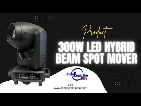 Hybrid 300w Mover (Beam Spot and Wash)
